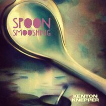 Spoon Smooshing
