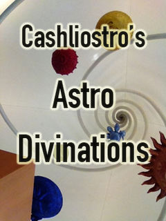 Cashliostro's Astro-Divinations (Download)