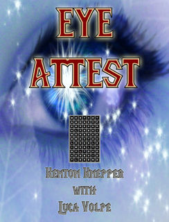 Eye Attest (Download) Kenton Knepper/Luca Volpe