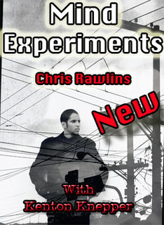Mind Experiments (Download PDF) Chris Rawlins & Kenton