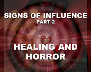 SOI 2: Signs of Influence Part Two - Healing & Horror (Download)