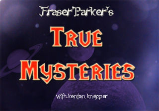 True Mysteries - Fraser Parker (Download)